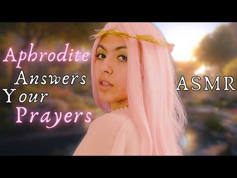 🕊️ Aphrodite 🪷 Answers Your Prayers || ASMR