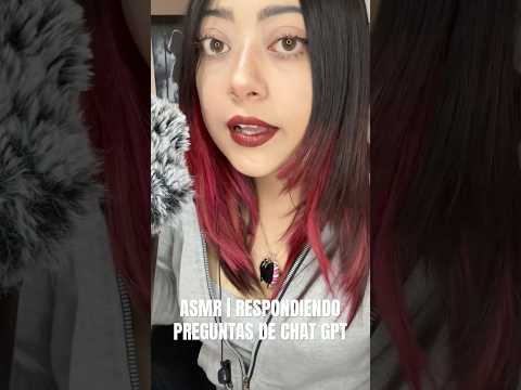 ASMR | RESPONDIENDO PREGUNTAS DE CHAT GPT #asmrsounds #asmrvideo #asmrcommunity #asmrshorts