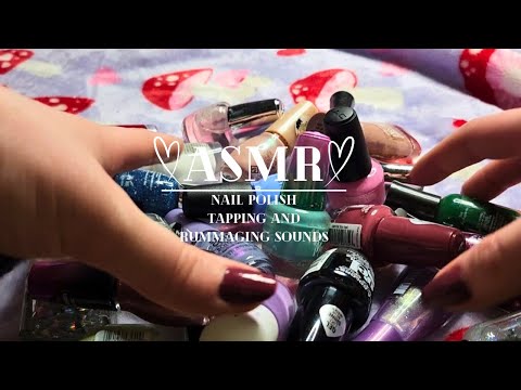 ASMR | Nail Polish 💅 | Tapping and Rummaging Sounds | EXTREMELY TINGLY 😴💤