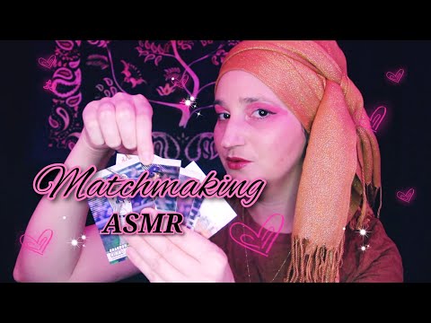 Matchmaking Session | ASMR Roleplay 💕