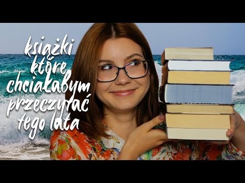 ASMR [PL] | książki, które chciałabym przeczytać tego lata | szept, odgłosy książek