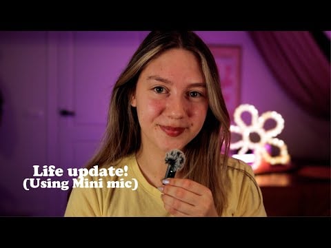 ASMR Whisper Ramble | Life Lately + Personal Update (Using Mini Mic)