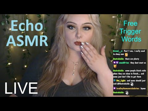 Live ASMR Echo, Stress Pulls, Whispers