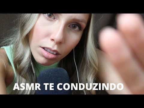 ASMR TE CONDUZINDO -  Bruna ASMR