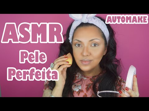 #ASMR AutoMake Pele Perfeita #susurros SEM PROPAGANDA NO MEIO #automaquiagem