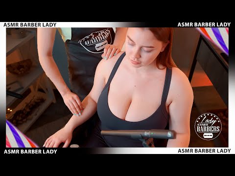 💈 ASMR Hand Massage by Barber Lady Marta to Liza