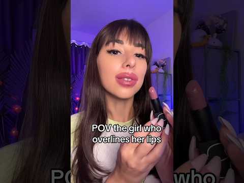 POV the girl who overlines her lips #asmr #makeup #shortsyoutube