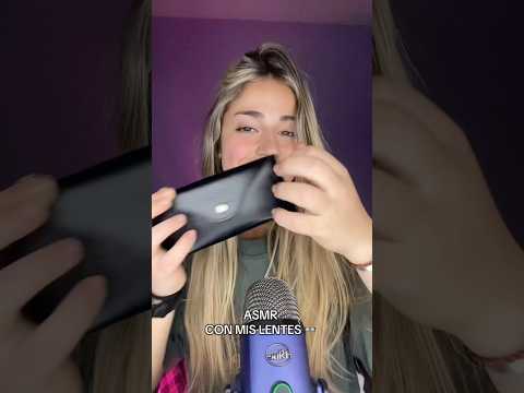 ASMR CON MIS LENTES #asmr #tingles #visualtingle #triggersforsleep #dormir