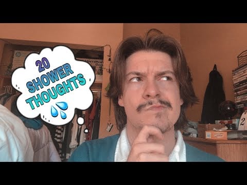 [ASMR] 20 Shower Thoughts | Whispered Ramble