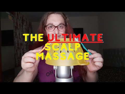 ASMR | ULTIMATE ASMR SCALP MASSAGE