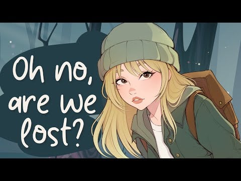 Getting Lost in the Woods With Your Crush (Hike) (Swimming) (Adventure) (Split From the Group)