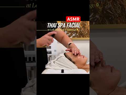 ASMR Thai Spa Facial for unwind and fall asleep 😴 #thaispa