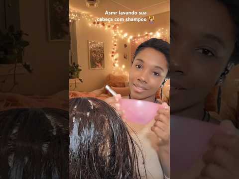 ASMR/ LAVANDO SUA CABEÇA COM SHAMPOO 💆‍♀️ #asmr #shorts