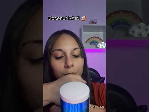 ASMR | Chuva de 🥥🌧 (Coconut Rain)