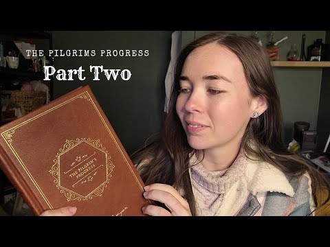 ASMR Pilgrim's Progress Part Two, Whispers, Reading