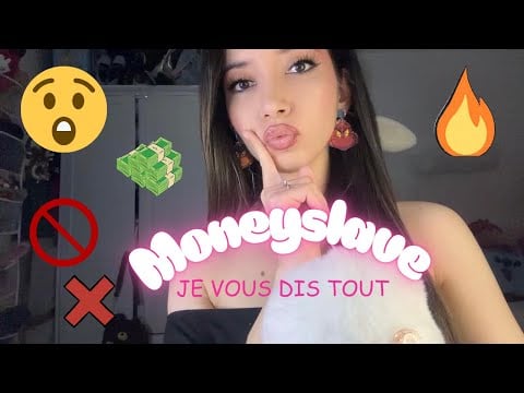 ASMR FRANÇAIS PARTIE 34 : Moneyslave , je vous dis tout OU PAS