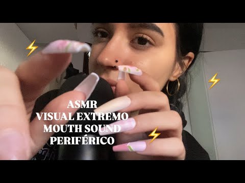 ASMR VISUAL EXTREMO, MOUTH SOUND Y PERIFÉRICO ⚡️