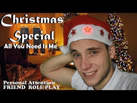 ASMR | All You Need Is Me | Christmas Special | Personal Attention | Friend Role Play