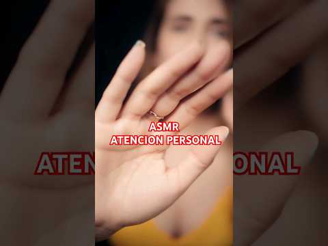 Asmr ATENCIÓN PERSONAL EXTREMA para dormir #asmr  #relax #asmrvideo