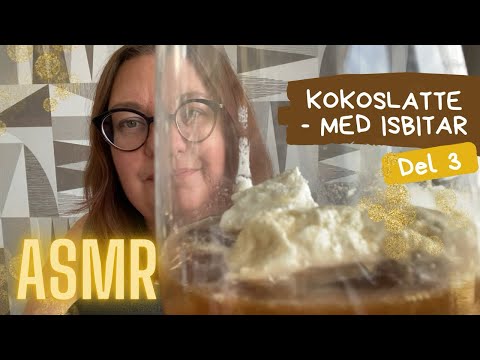 ASMR på svenska: Islatte med kokos 🤎🤎🤎