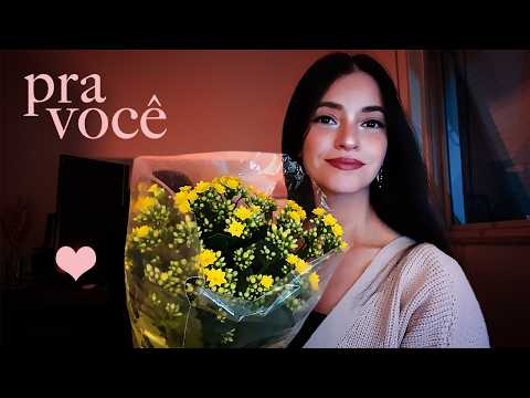 Trouxe flores pra você 💐 ASMR para pessoas sobrecarregadas