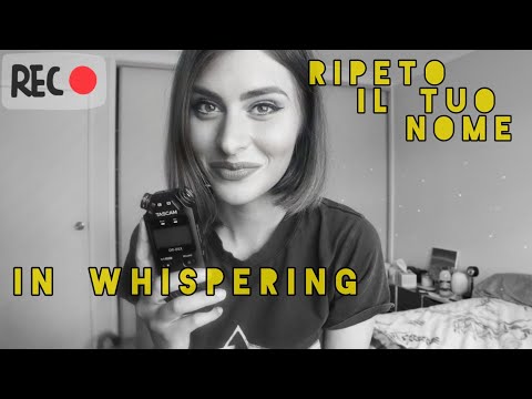 Ripeto il tuo nome in whispering ~  mouth sound ~ asmr ita