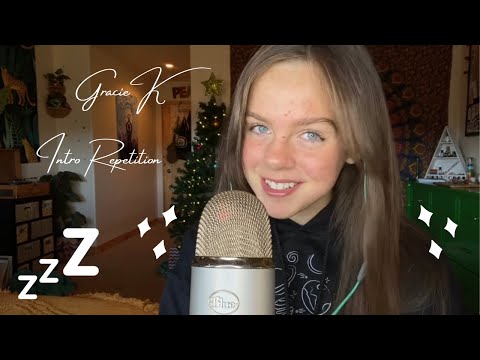 Gracie K ASMR Repeating Intro Compilation | Finger Flutters, Mouth Sounds