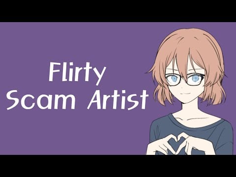 Flirty Scammer Girl Asks For Your Help (ASMR Roleplay) [F4F]