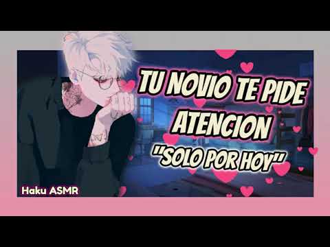 ASMR Rolplay - Tu novio pide atención - Haku ASMR