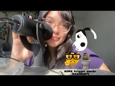 ASMR BRAINROT TRIGGER WORDS🤫‼️(and squishy tapping!)