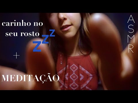 ASMR tocando seu rosto até você dormir + MEDITAÇÃO para autoconfiança