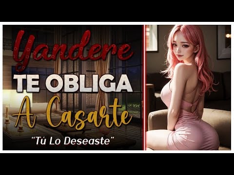 ASMR 🚩 Chica YANDERE Te OBLIGA A CASARTE Con ELLA - F4M - ASMR Roleplay - ESPAÑOL.