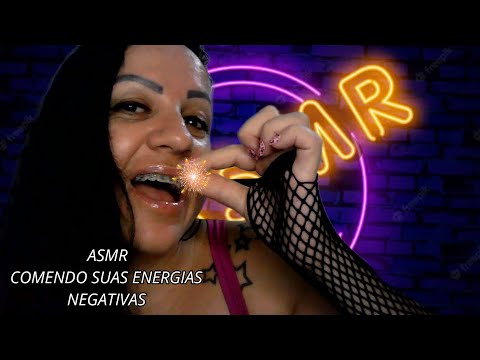 ASMR-COMENDO SUAS ENERGIAS NEGATIVAS COM MUITO SONS DE BOCA #asmr #sonsdeboca #relaxar