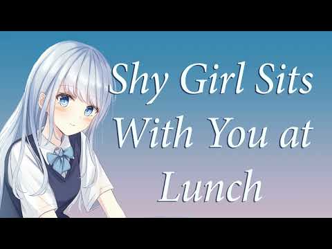 ASMR Shy girl shares her lunch with you F4A