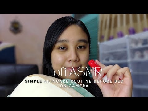 Lofi ASMR Skincare rutin simple sebelum tidur 🤍 - applying on camera 🪄