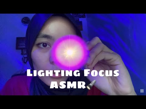 ASMR Lighting Focus🔦✨ [follow the light,instruction,focus the light]