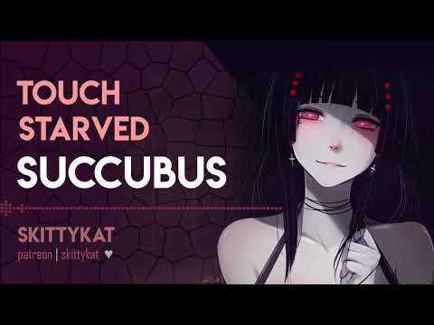Spooky-ish ASMR || Touch-Starved Succubus
