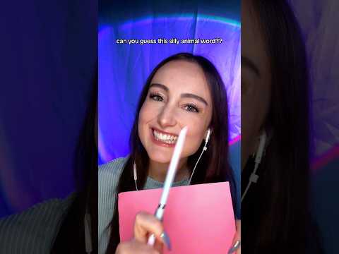 can you guess this silly animal word?? #asmr