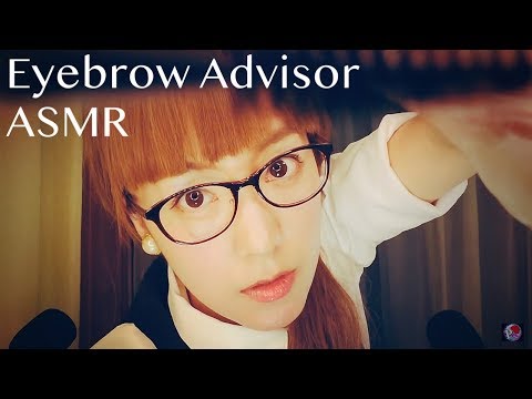 [ASMR]美眉アドバイザー/Eyebrow salon/Tingly brow waxing