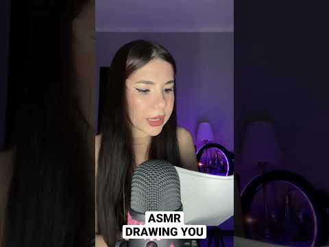ASMR DRAWING YOU