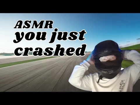 asmr friends helps u after ur crash roleplay