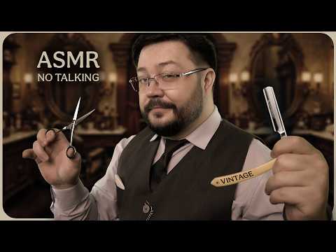 ASMR Vintage Barber the Best Haircut & Shave sounds - 19th century - No Talking Roleplay
