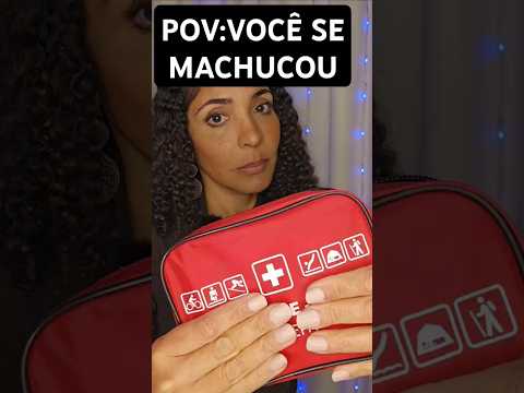 ASMR POV: VOCÊ SE MACHUCOU #fyp #asmrbrasil #asmrroleplay l#cuidadospessoais