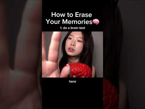 how to ERASE your memories🧠 #asmr