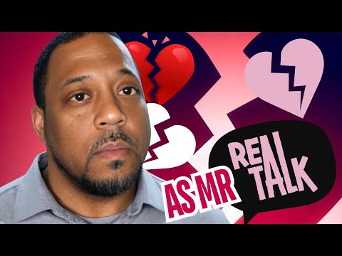 UNC's Advice: How To Get over a Broken Heart 💔🥺 ASMR Ramble Chat 💔🥺