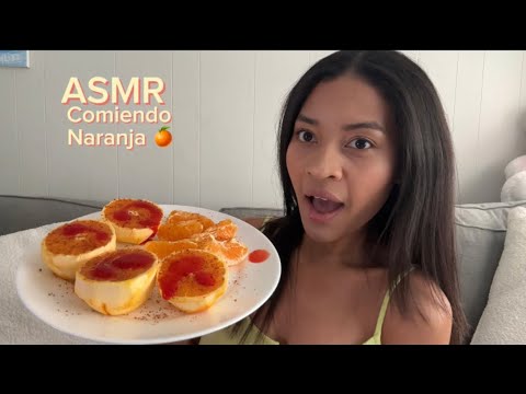 ASMR Español - COMIENDO NARANJA 🍊 Con TAJIN CHAMOY & SAL