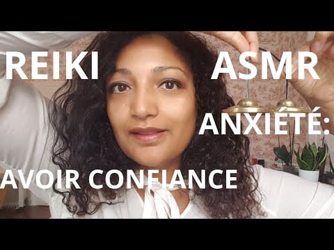 Soin REIKI anxiété - Reprendre confiance en soi *ASMR