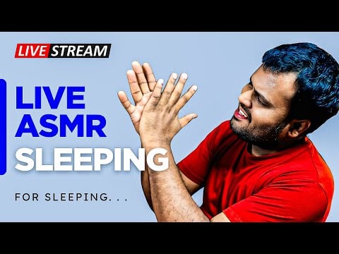 ASMR LIVE FOR SLEEP