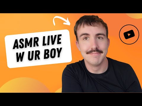 asmr live hangout with your boy