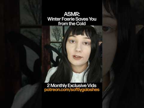 The Winter Queen of the Fae saves you from an unexpected snow storm... #asmr #asmrroleplay